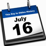 WEDNESDAY in Broadcast History .. July 16th