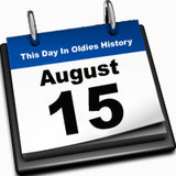 FRIDAY in Broadcast History .. August 15th