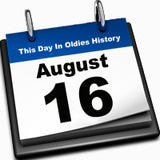 SATURDAY in Broadcast History .. August 16th