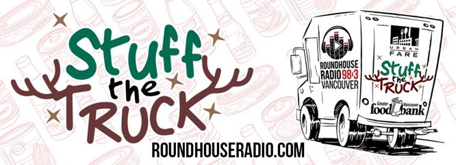 Roundhouse Radio Stuffs The Truck for the Greater Vancouver Food Bank Society!