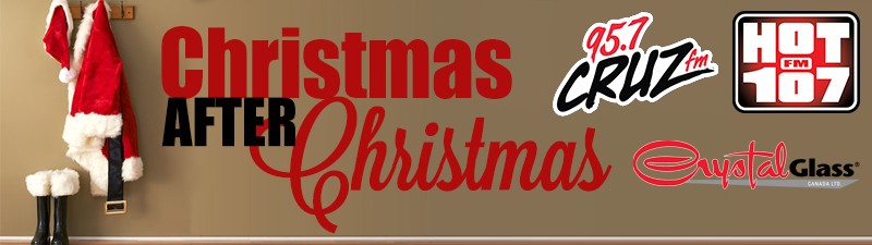 Christmas After Christmas with Edmonton’s 95.7 CRUZ and HOT 107