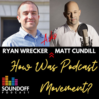 Ryan Wrecker and Matt talk Podcast Movement