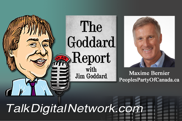 Freedom, Censorship, Lockdowns, Taxes, Not So Great Reset. Maxime Bernier on the Goddard Report