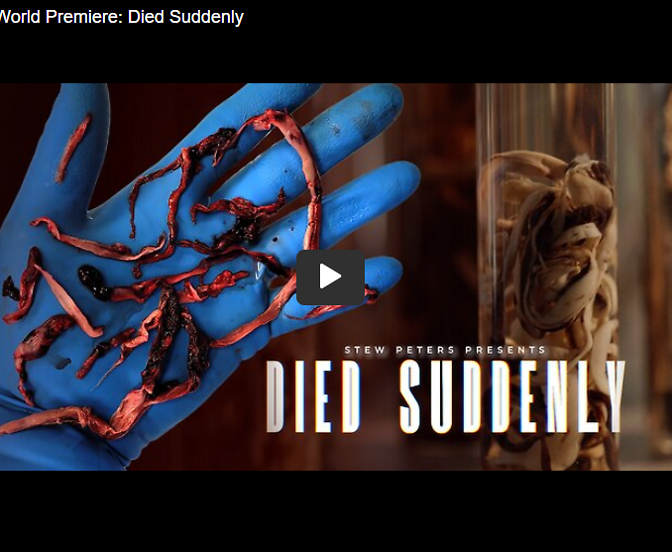 Stew Peters präsentiert die Weltpremiere: Plötzlich gestorben