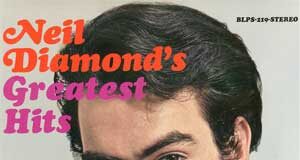 Radio Mans fave with Neil Diamond’s Greatest Hits FULL Album