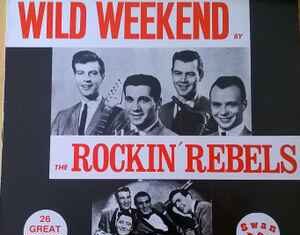 Radio Mans fave with Rockin Rebels