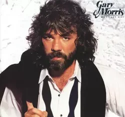 Radio Mans fave with Gary Morris