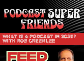 Rob Greenlee: What Is A Podcast in 2025? – The Sound Off Podcast with Matt Candill